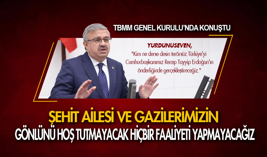 Yurdunuseven TBMM Genel Kurulu’nda konuştu